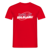 Mach ma’ halblang! - Männer Premium T-Shirt - Rot