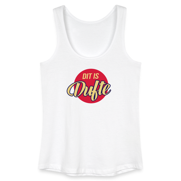 Dit Is Dufte - Frauen Bio Tank Top - Weiß