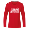 Sorry, ick bin spät. Hatte keen Bock. - Frauen Sport Langarmshirt - Rot