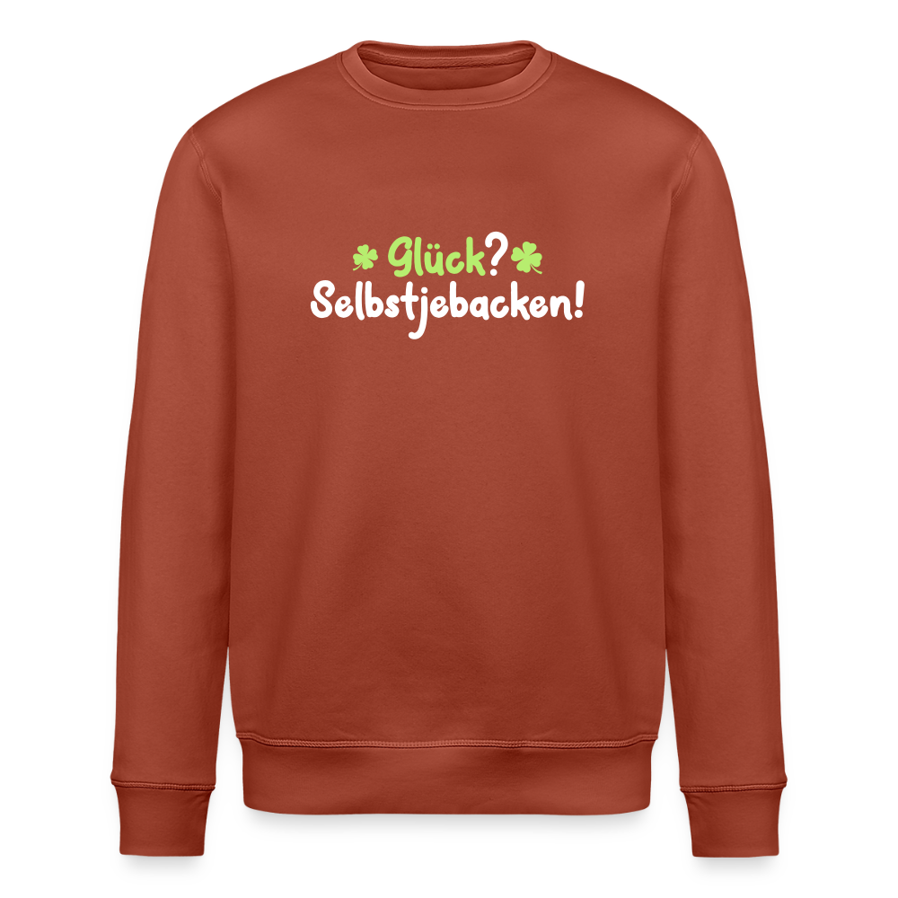 Glück? Selbstjebacken - Unisex Bio Sweatshirt - Terrakotta