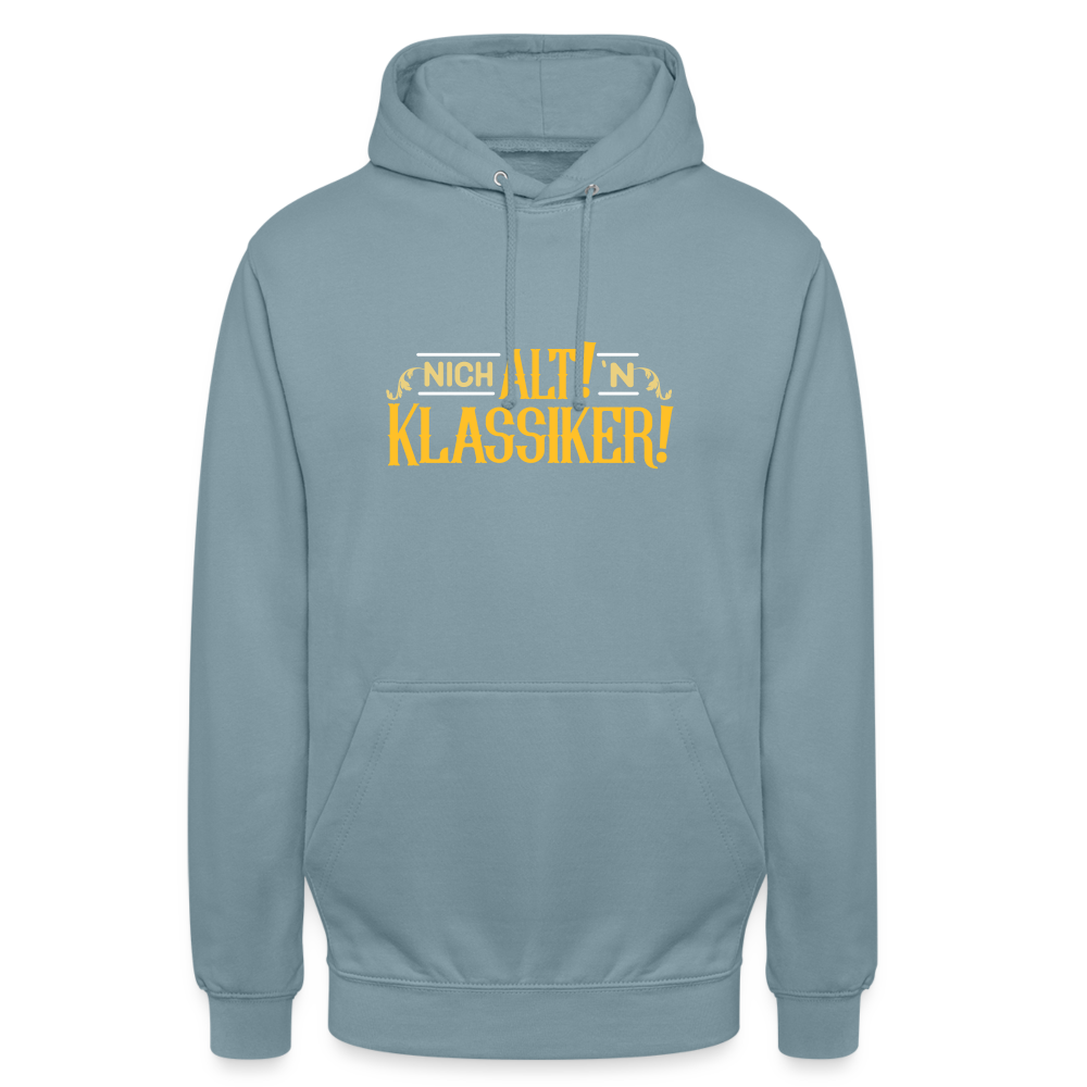 Nich alt! 'n Klassiker! - Unisex Hoodie - Nebelblau