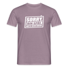 Sorry, ick bin spät. Hatte keen Bock. - Männer Premium T-Shirt - Lilagrau
