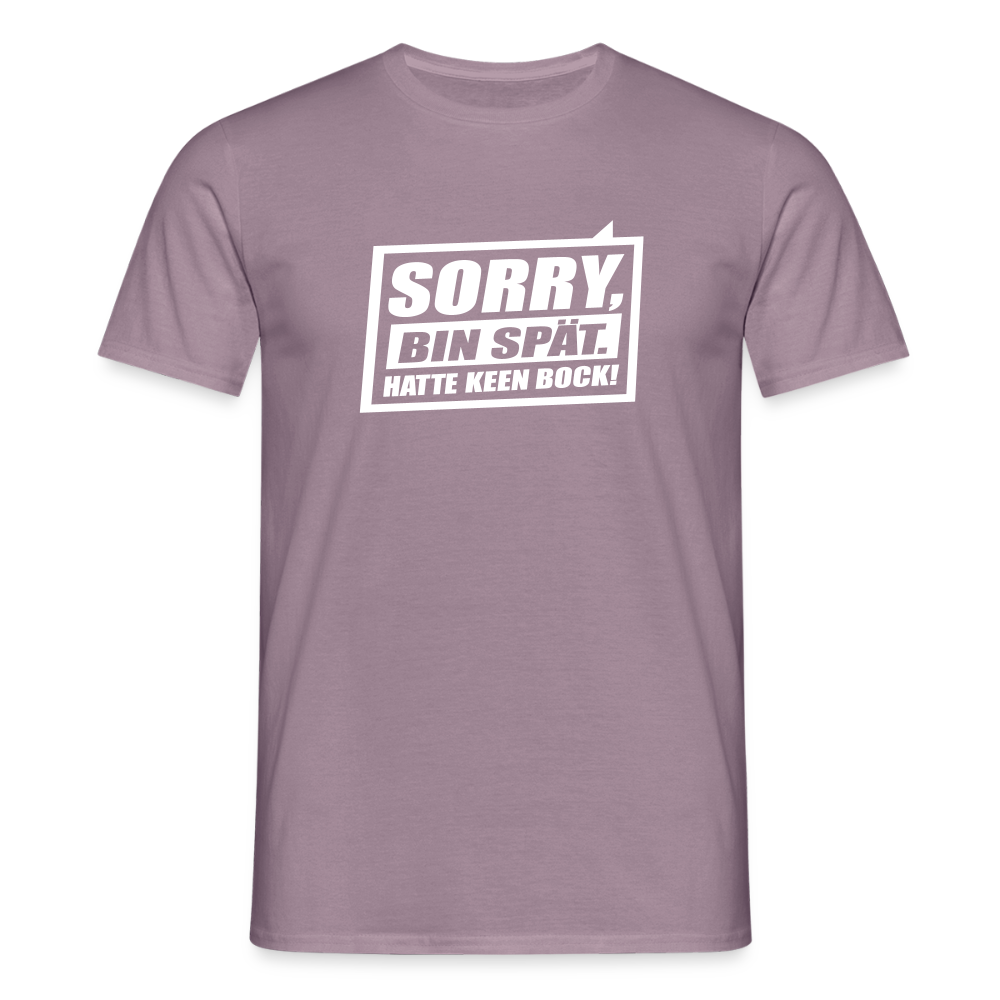 Sorry, ick bin spät. Hatte keen Bock. - Männer Premium T-Shirt - Lilagrau