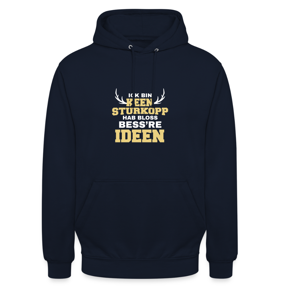 Ick bin keen Sturkopp - Unisex Hoodie - Navy