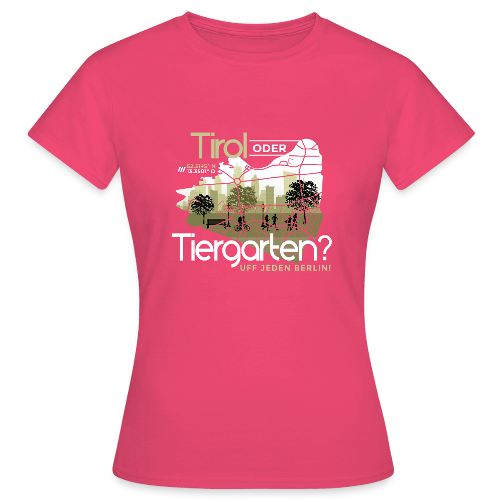 Tirol oder Tiergarten - Frauen Premium T-Shirt - Azalea