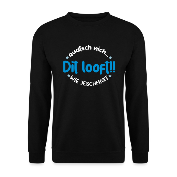 Dit Looft! - Unisex Pullover - Schwarz