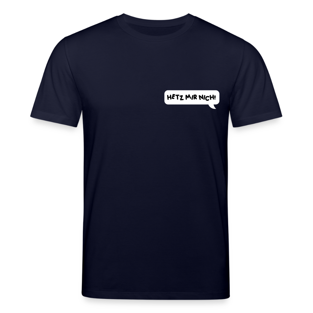 Hetz Mir Nich! - Unisex Bio T-Shirt - Navy