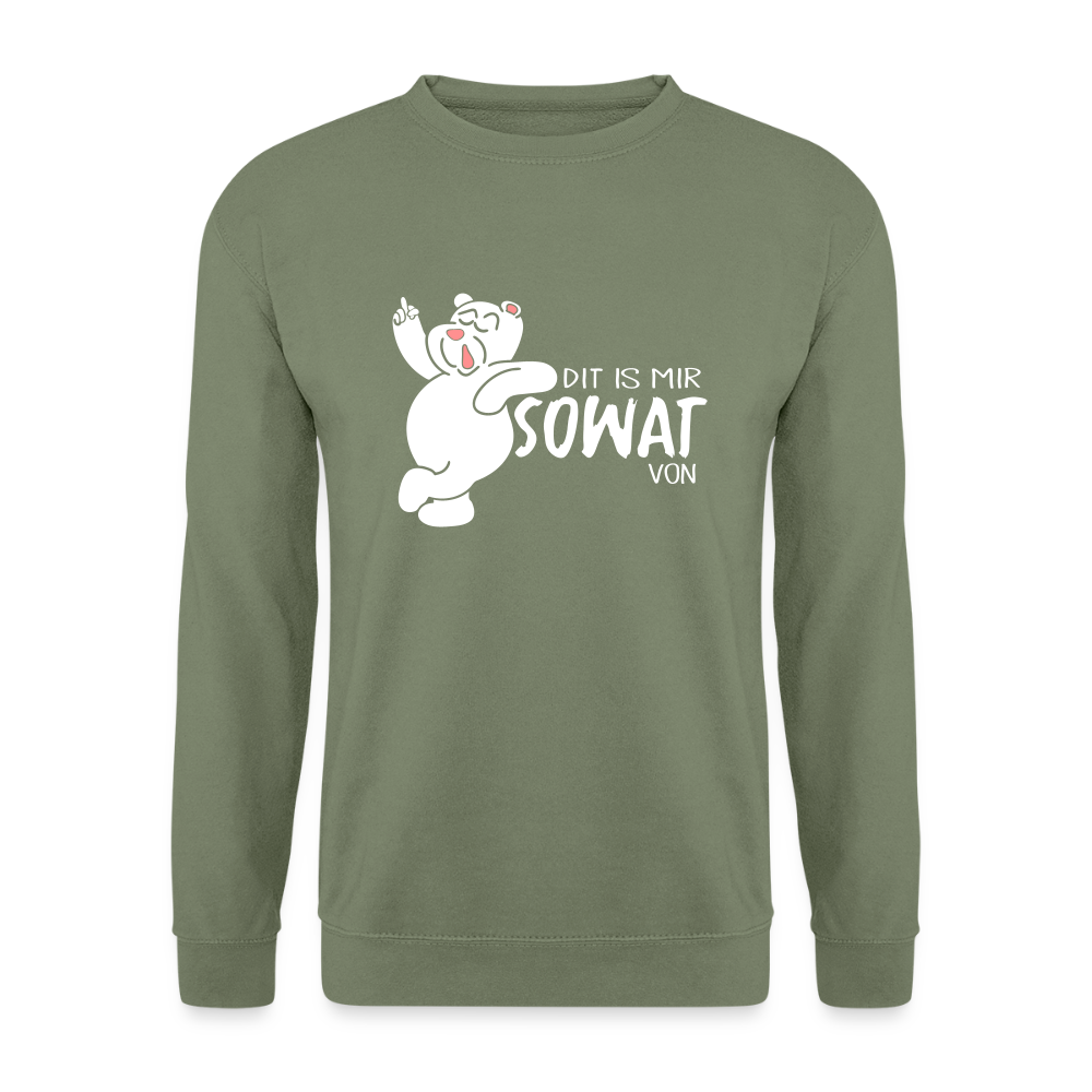 Dit is mir sowat von - Unisex Pullover - Armeegrün