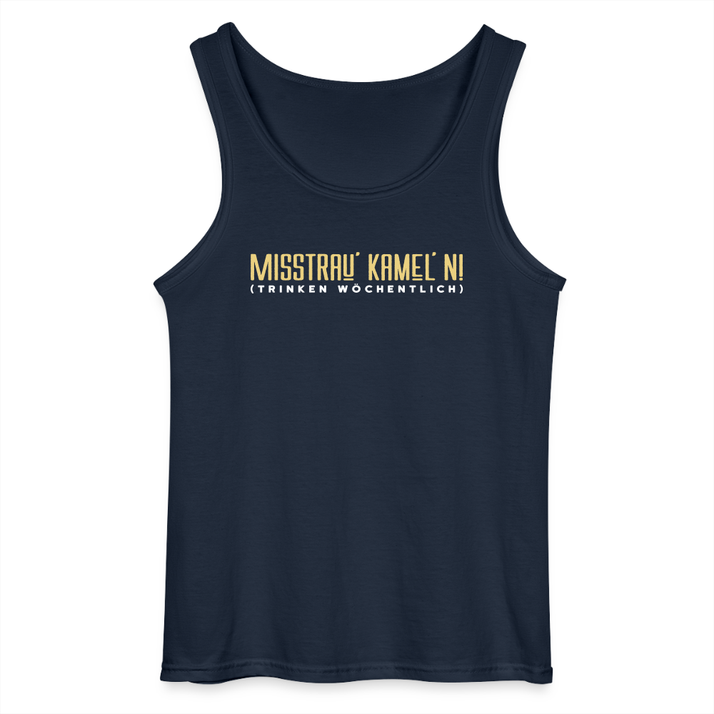 Misstrau' Kamel'n! (trinken wöchentlich) - Männer Tank Top - Navy