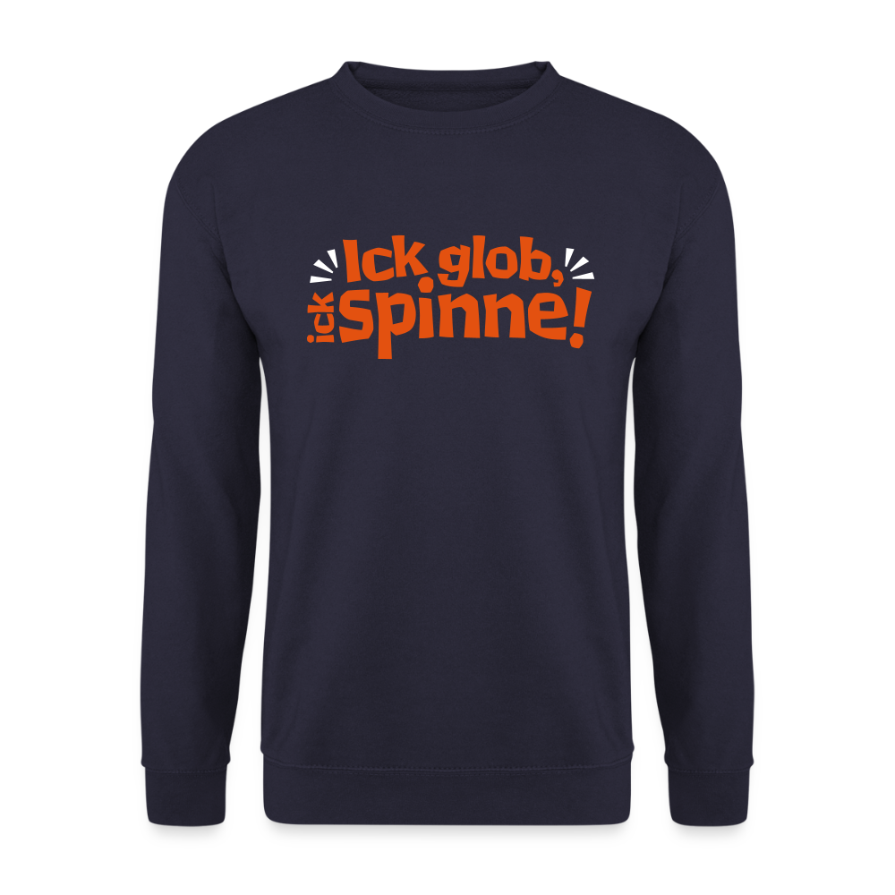 Ick glob, ick spinne! - Unisex Pullover - Navy