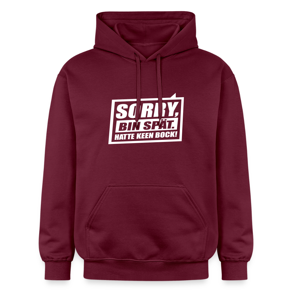 Sorry, ick bin spät. Hatte keen Bock. - Hoodie - Maroon