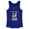 Juten Morjen, Backfeifenjesichta! - Frauen Bio Tank Top - Königsblau