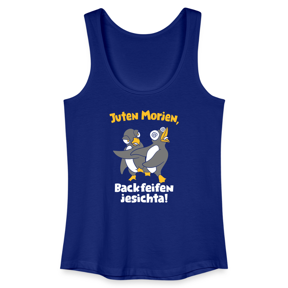 Juten Morjen, Backfeifenjesichta! - Frauen Bio Tank Top - Königsblau