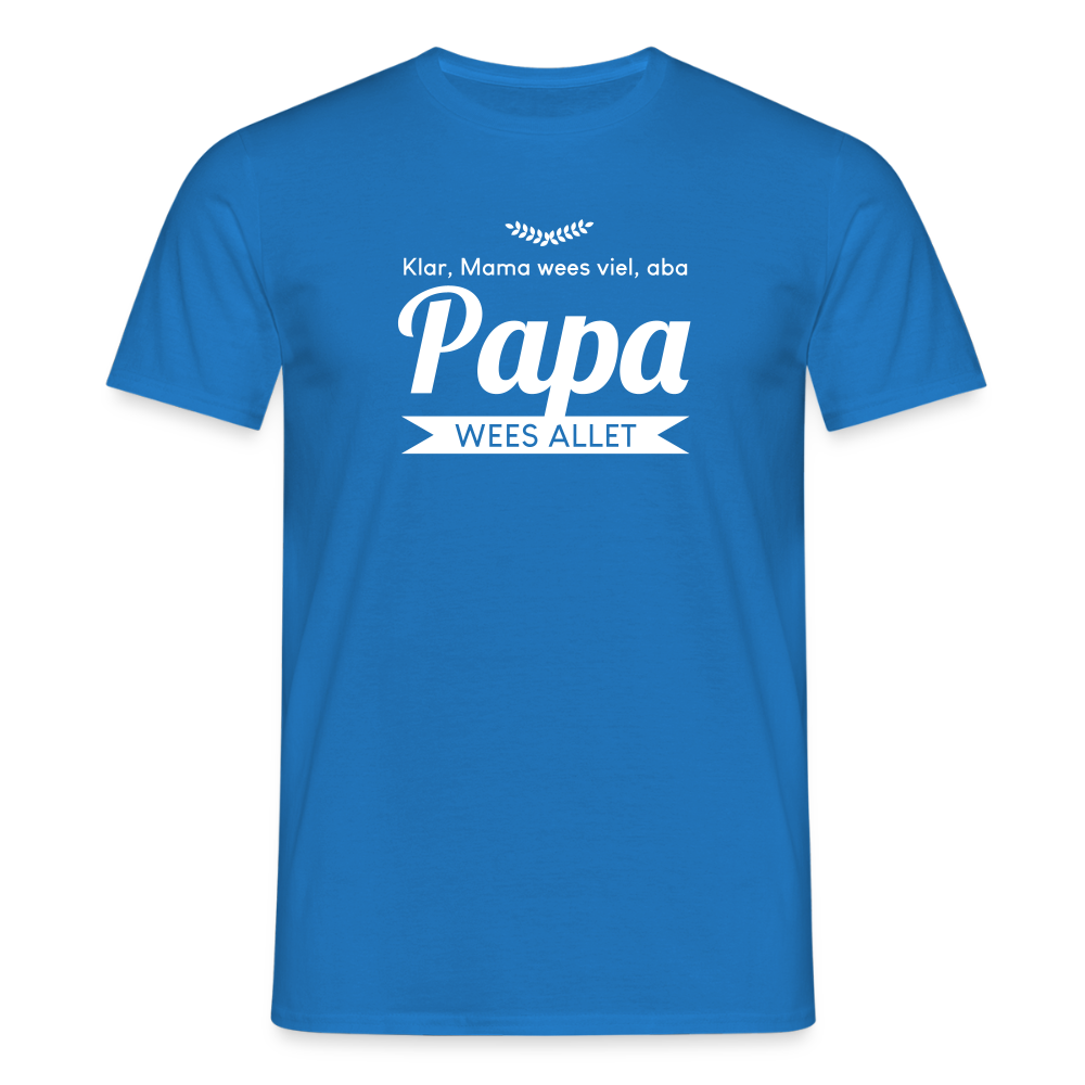 Opa wees allet - Männer Premium T-Shirt - Royalblau