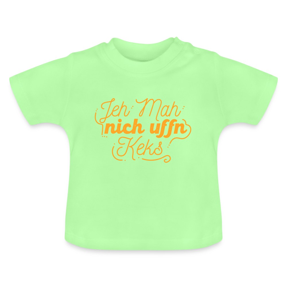 Jeh mah nich uffn Keks gelb - Baby T-Shirt - Mintgrün
