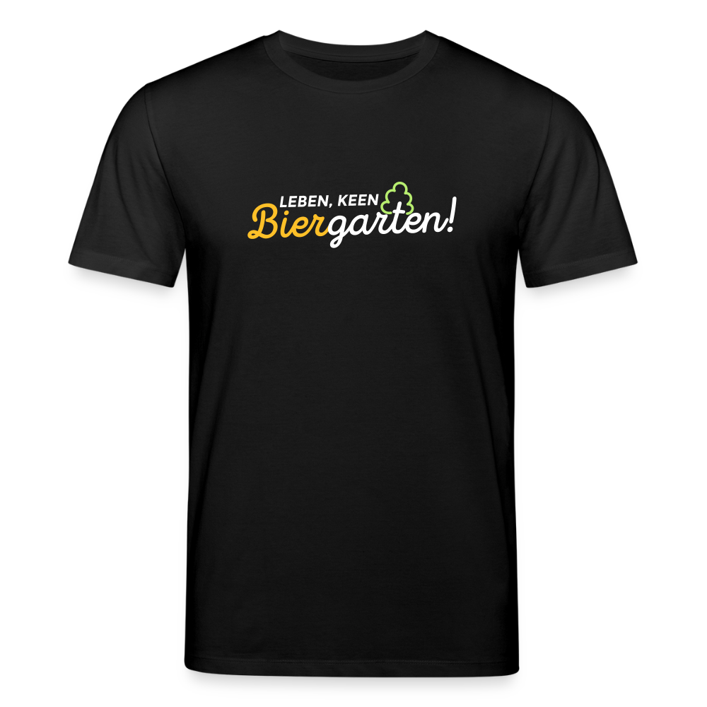 Leben, keen Biergarten! - Unisex Bio T-Shirt - Schwarz
