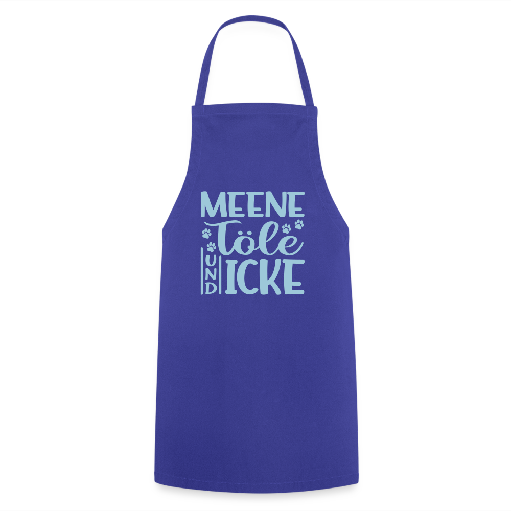 Meene Töle und Icke - Kochschürze - Royalblau