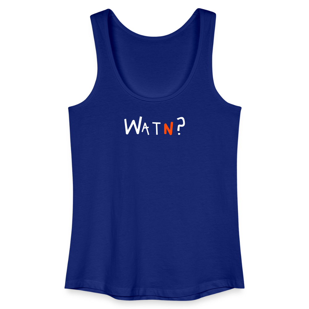 WATN? - Frauen Bio Tank Top - Königsblau