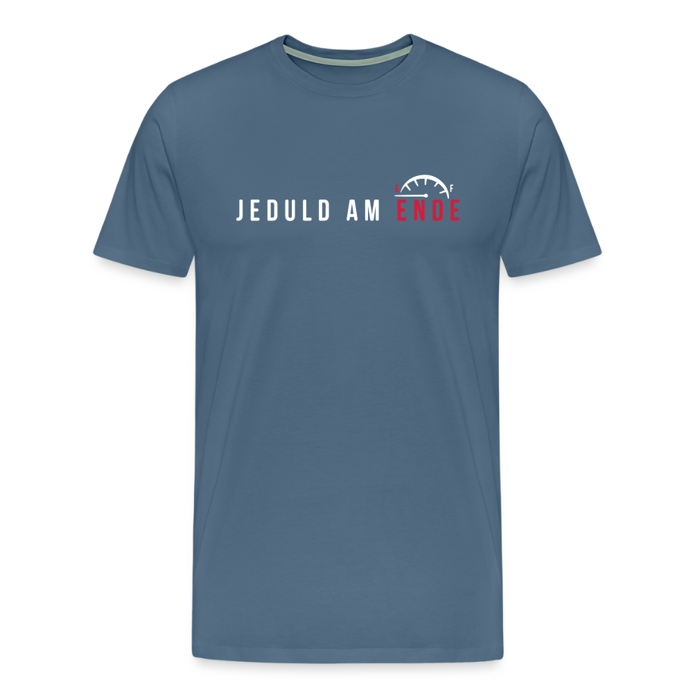 Jeduld am Ende - Männer Premium T-Shirt - Blaugrau