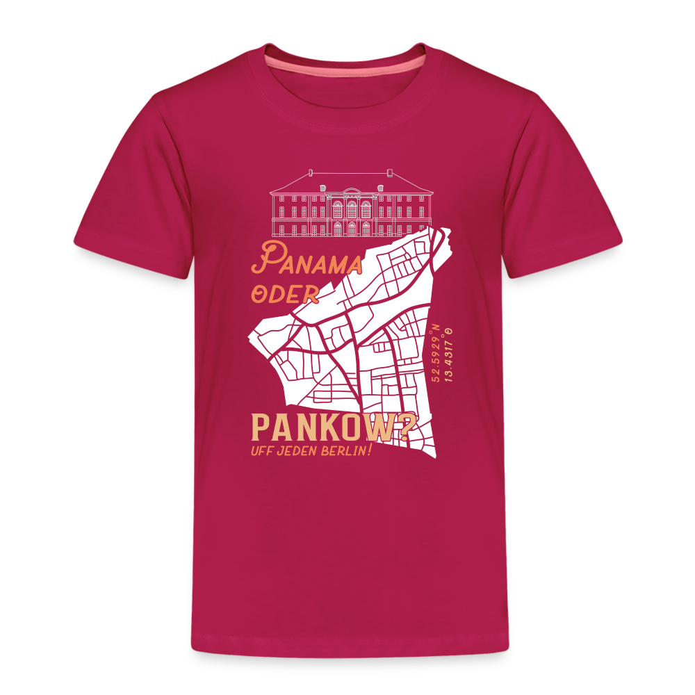 Panama oder Pankow - Kinder Premium T-Shirt - dunkles Pink