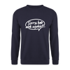 sorry, hab nich zujehört... - Unisex Pullover - Navy