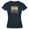 Keene Angst Ick Tu Sie Nüscht - Frauen Premium T-Shirt - Navy