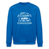 Könnt' ick fliejen, wär ick zu faul zum Flüjelschlagen - Unisex Bio Sweatshirt - Königsblau