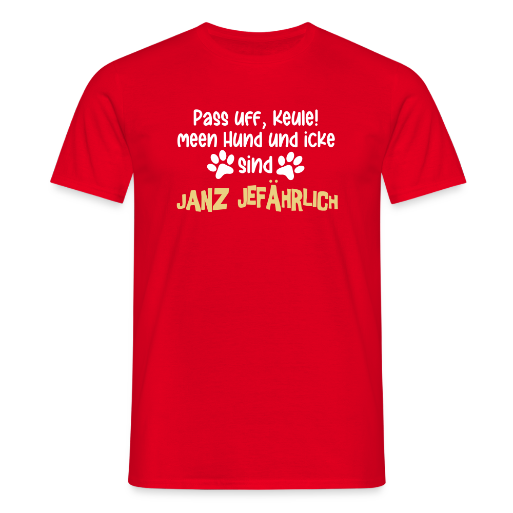 Janz Jefährlich - Männer Premium T-Shirt - Rot
