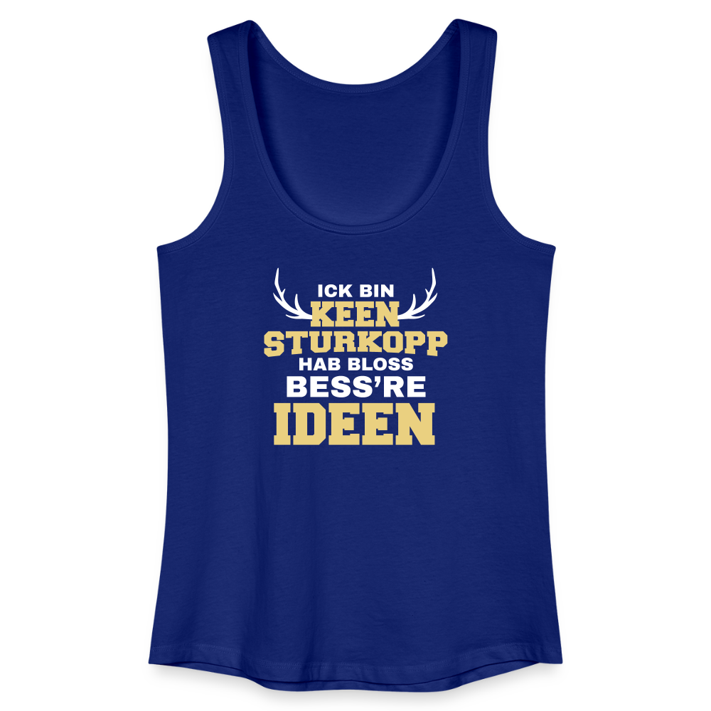 Sturkopp - Frauen Bio Tank Top - Königsblau
