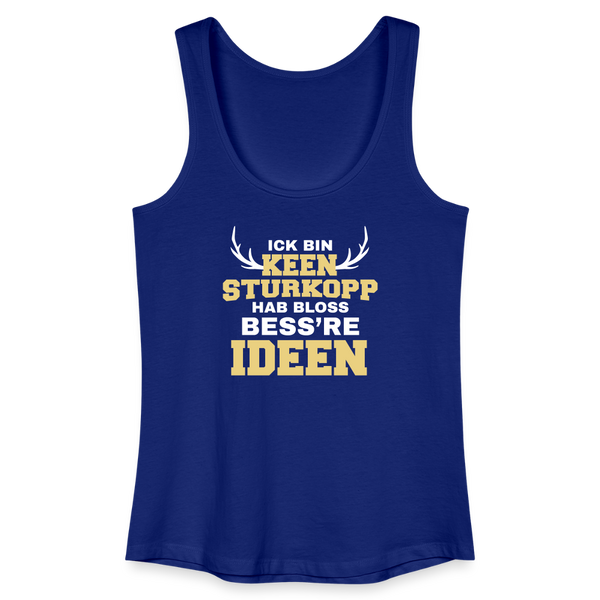 Sturkopp - Frauen Bio Tank Top - Königsblau