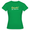 Episch! Von Jeburt an - Frauen Premium T-Shirt - Kelly Green
