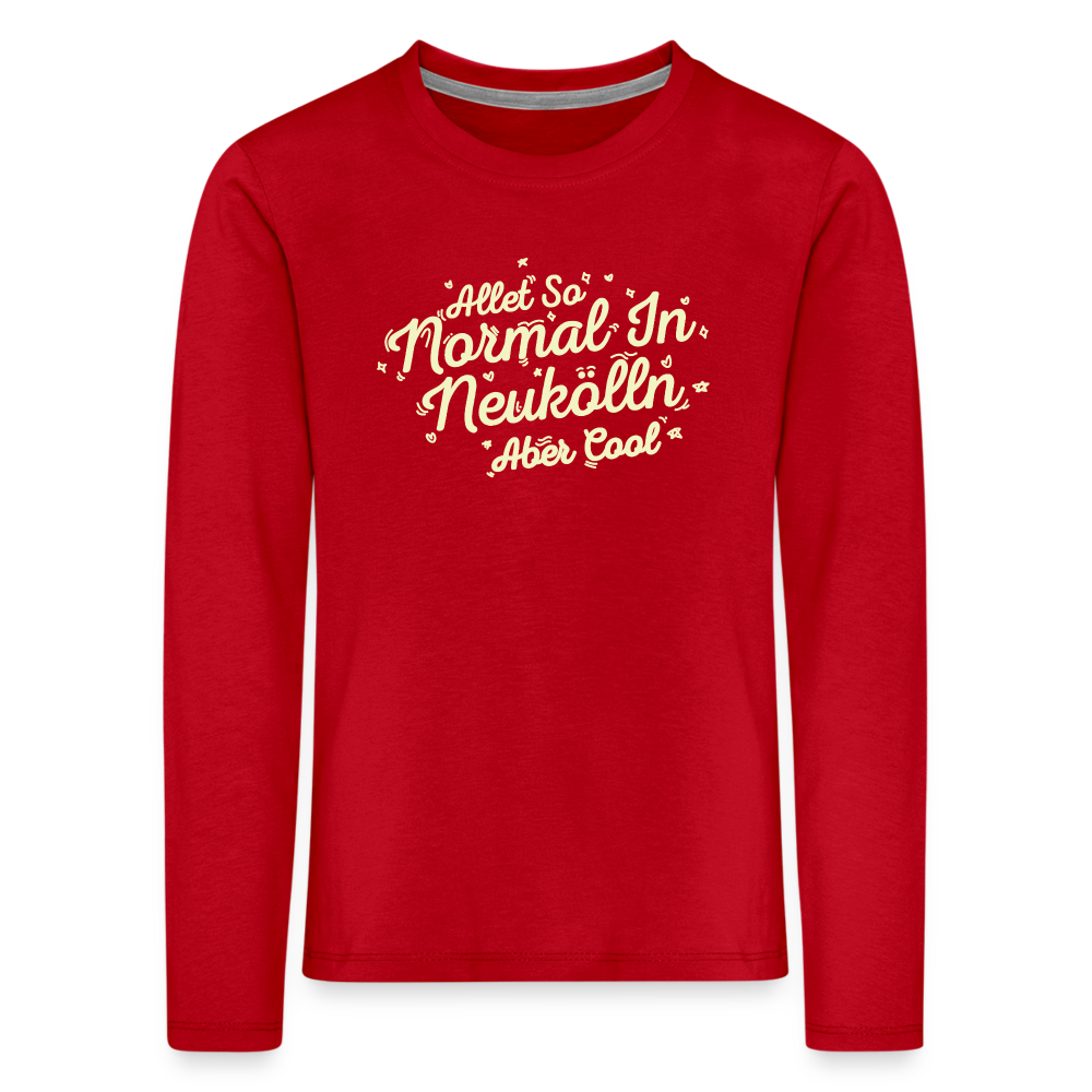 Neukölln is so normal - Kinder Langarmshirt - Rot