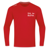 Dit is dufte - Männer Sport Langamshirt - Rot