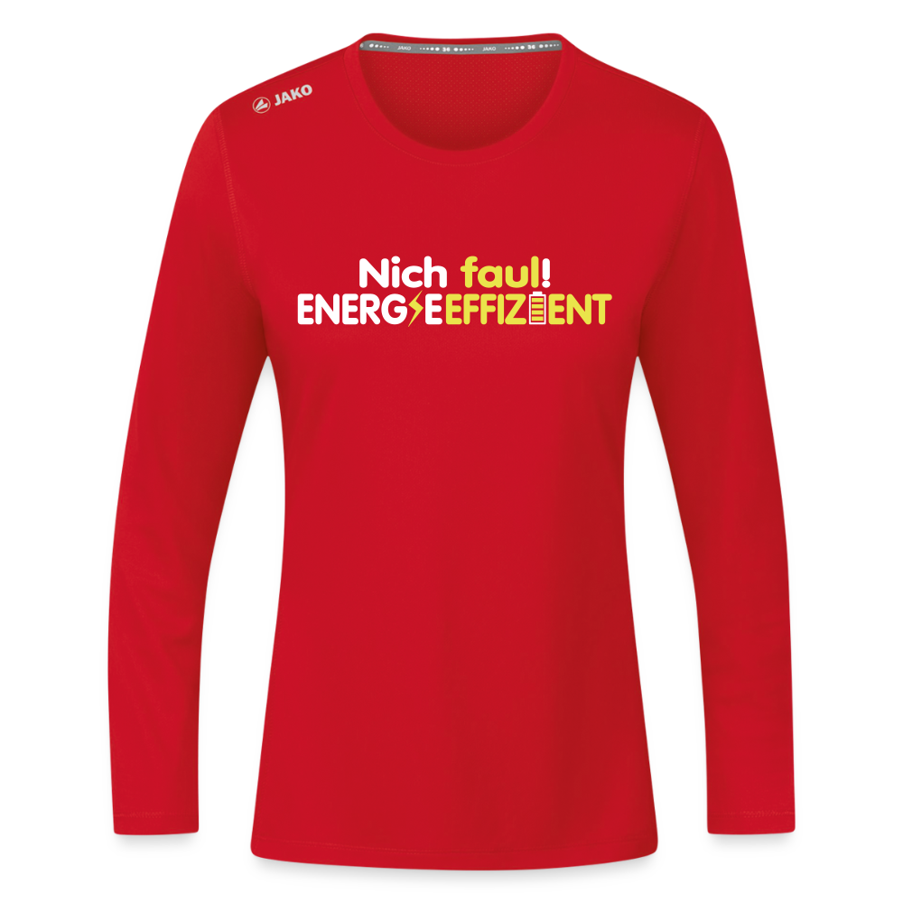 Nich faul! Energieeffizient! - Frauen Sport Langarmshirt - Rot