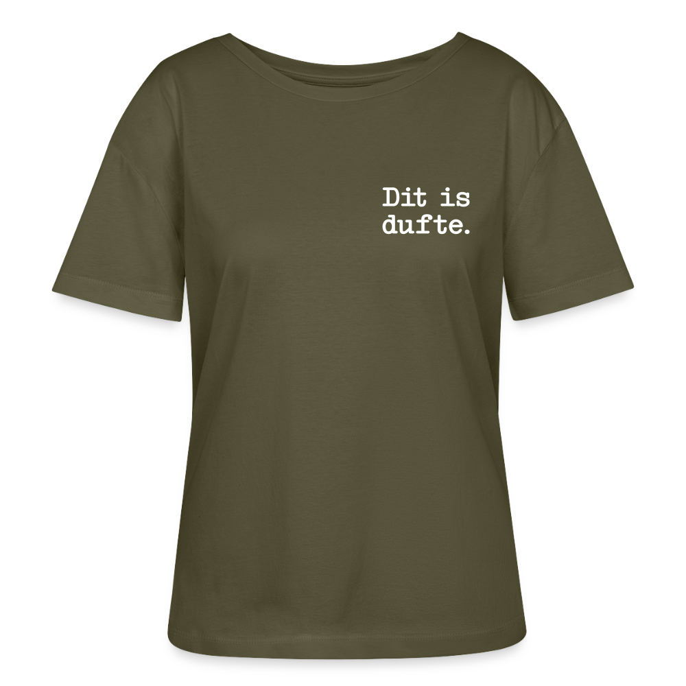 Dit is dufte - Relaxed Rundhals Frauen Bio-T-Shirt - Khaki