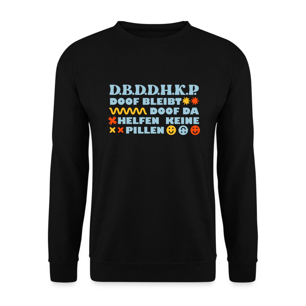 d.b.d.d.h.k.P - Unisex Pullover - Schwarz