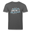 kenn ick wees ick hab ick schon - Unisex Bio T-Shirt - Anthrazit