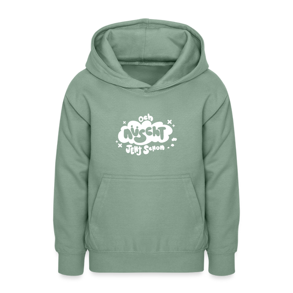 och nüscht jeht schon! - Teenager Hoodie - Graugrün