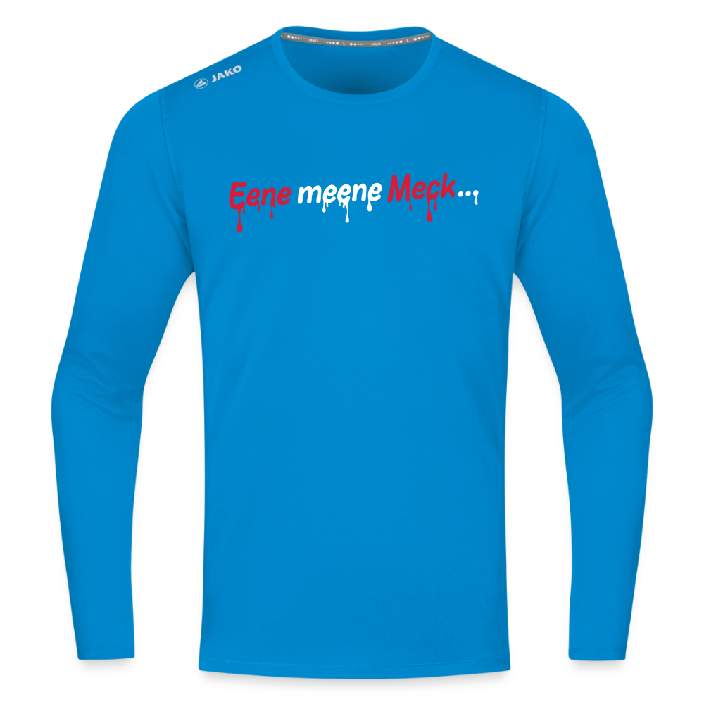 Eene meene Meck... - Männer Sport Langamshirt - Saphirblau