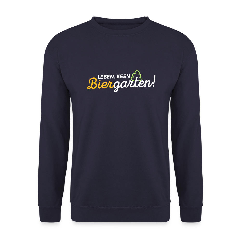 Leben, keen Biergarten! - Unisex Pullover - Navy