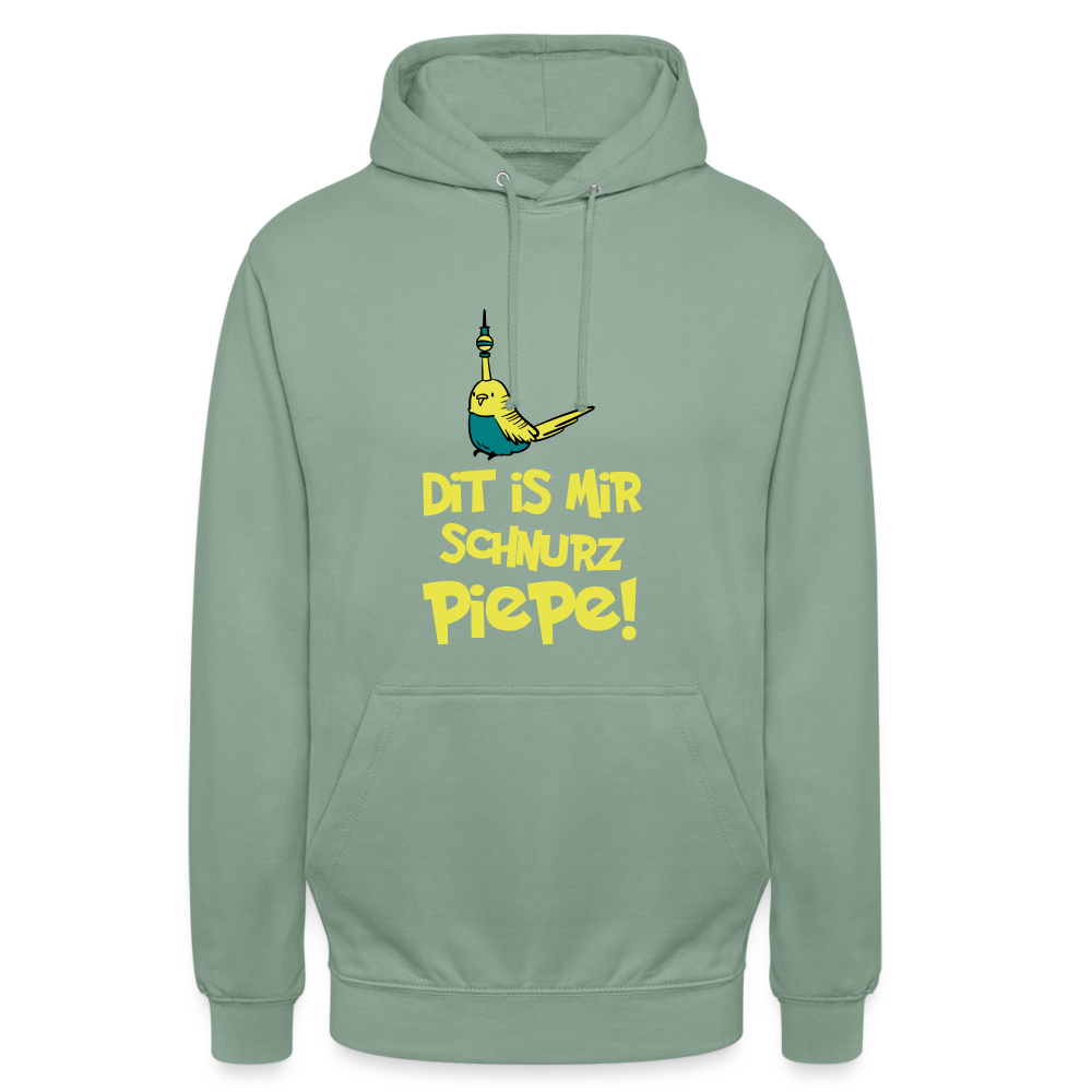 Schnurz Piepe mit Piep - Unisex Hoodie - Graugrün