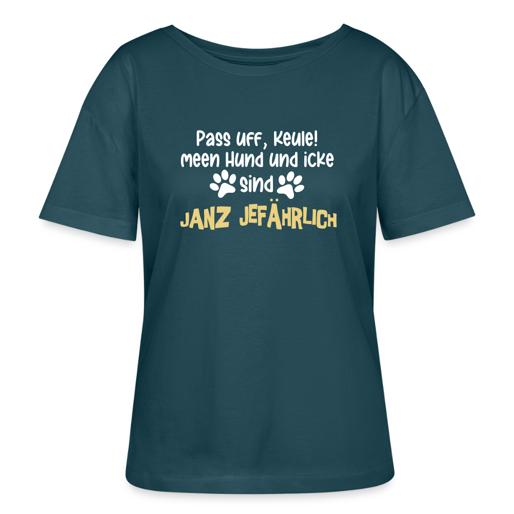 Janz Jefährlich - Relaxed Rundhals Frauen Bio-T-Shirt - Dunkles Petrol