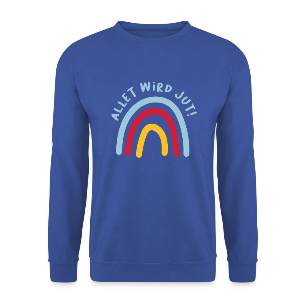 Allet wird jut! - Unisex Pullover - Royalblau