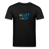 Allet Easy! - Unisex Bio T-Shirt - Schwarz