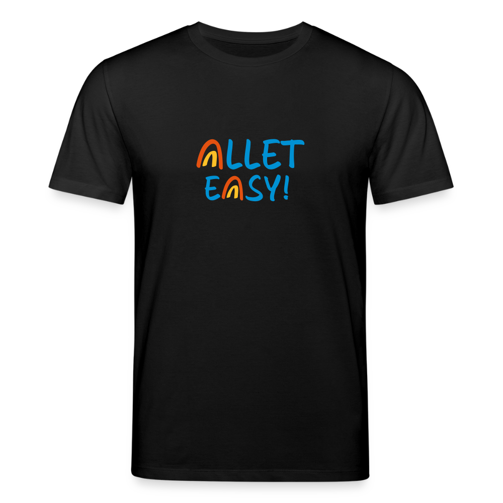 Allet Easy! - Unisex Bio T-Shirt - Schwarz