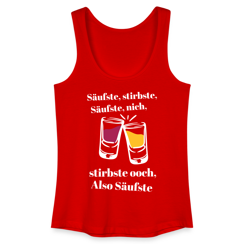 Säufste - Frauen Bio Tank Top - Rot