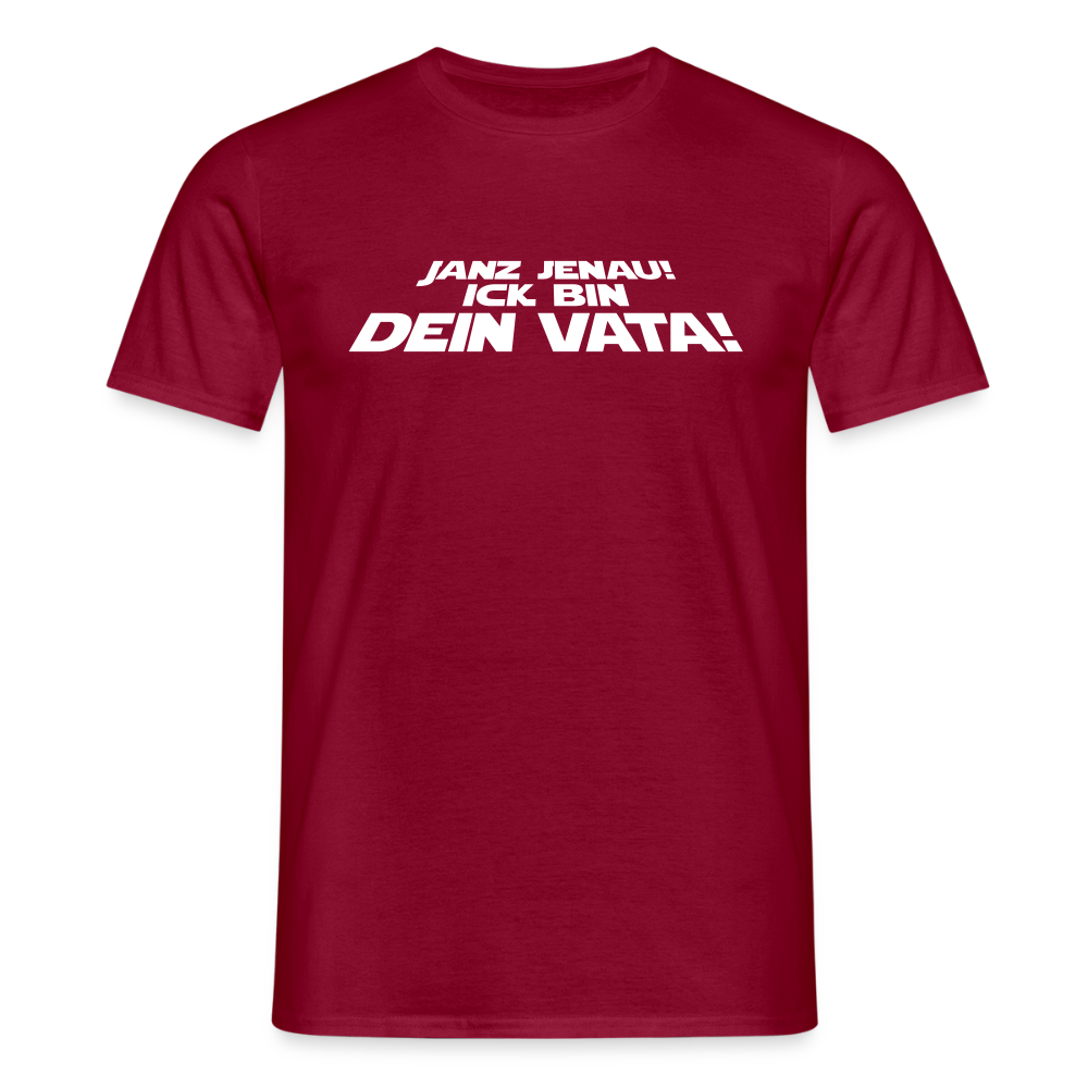 Janz jenau! Ick bin dein Vata! - Männer Premium T-Shirt - Ziegelrot