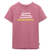 aba jut, uff jeht's! - Kinder Premium T-Shirt - Mauve
