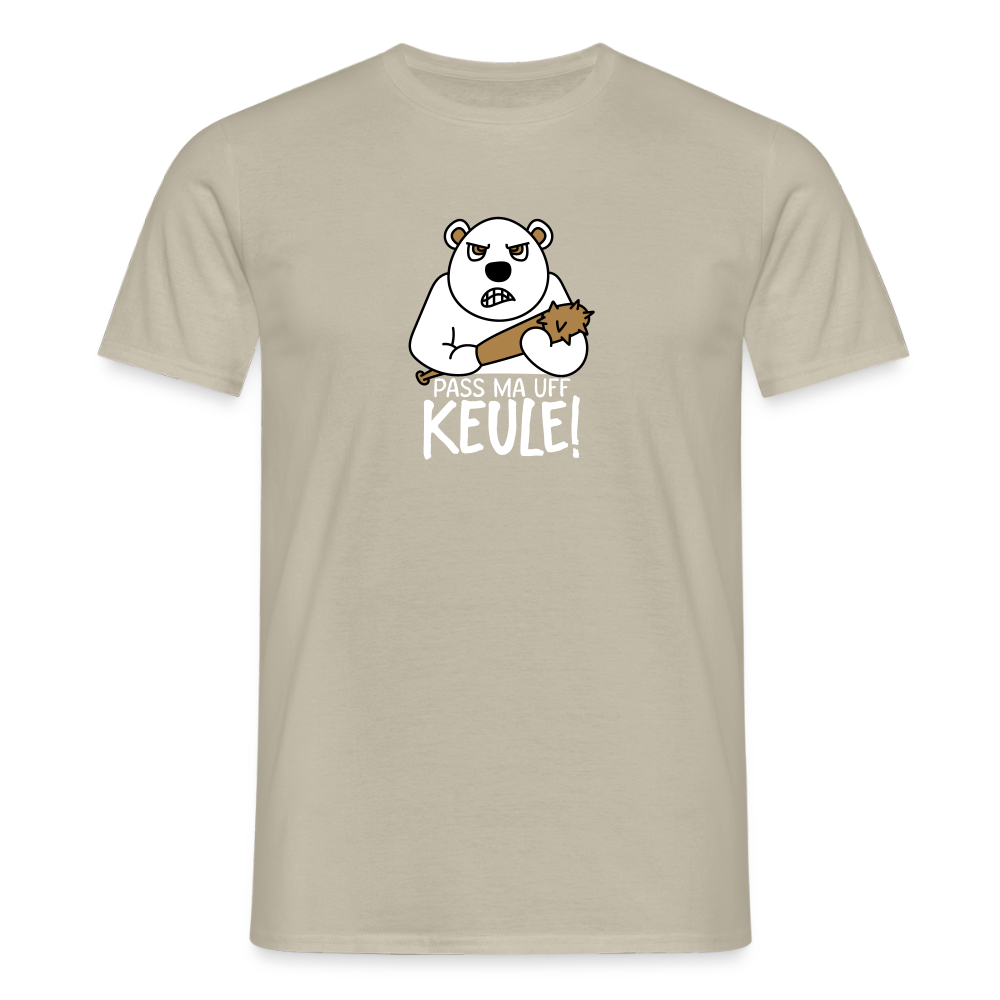 Pass ma uff Keule - Männer Premium T-Shirt - Sandbeige