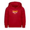Jahaa!!! Mach ick! später! vielleicht - Kinder Hoodie - Rot